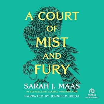 Exploring the Enchanting World of ‘A Court of Mist and Fury’ – A Fantasy Epic That Captures the Imagination